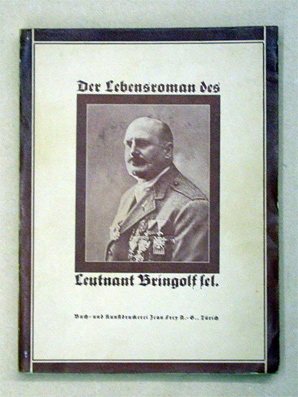 Der Lebensroman des Leutnant Bringolf sel.
