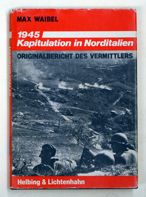 1945. Kapitulation in Norditalien