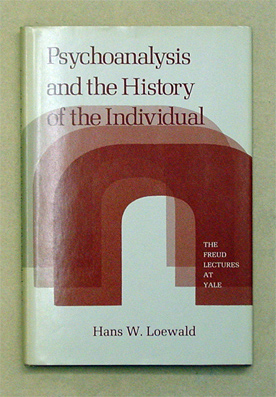 Psychoanalysis and the History of the Individual