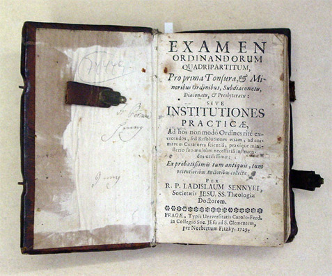 Examen Ordinandorum Quadripartitum, pro prima tonsura, & minoribus ordinibus, subdiaconatu, diaconatu, & presbyteratu; sive institutiones practicae…