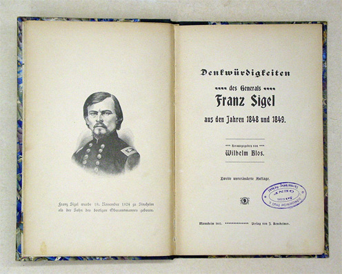 Denkwürdigkeiten des Generals Franz Sigel aus den Jahren 1848 und 1849