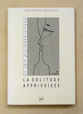 La solitude apprivoisée