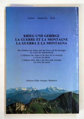 Krieg und Gebirge. La guerre et la montagne. La guerra e la montagna