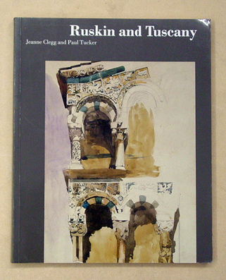 Ruskin and Tuscany
