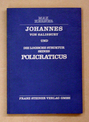 Johannes von Salisbury und die logische Struktur seines Policraticus