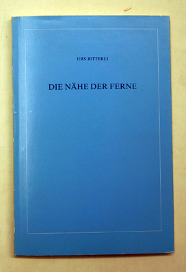 Die Nähe der Ferne