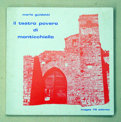 Il Teatro Povero Di Monticchiello