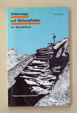 Unterwegs auf Walserpfaden
