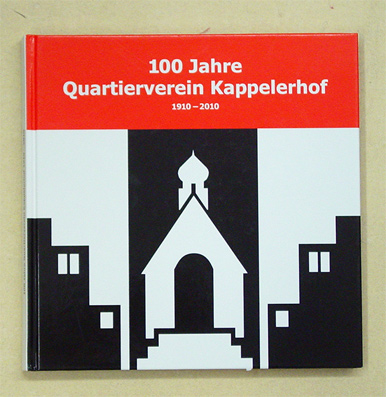 100 Jahre Quartierverein Kappelerhof