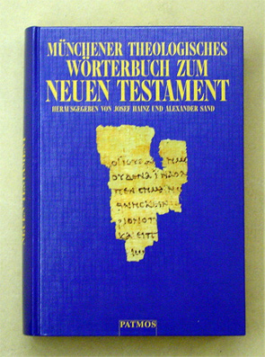 Münchener theologisches Wörterbuch zum Neuen Testament