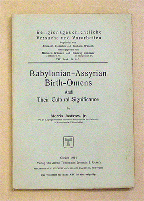Babylonian-Assyrian Birth-Omens and Their Cultural Significances