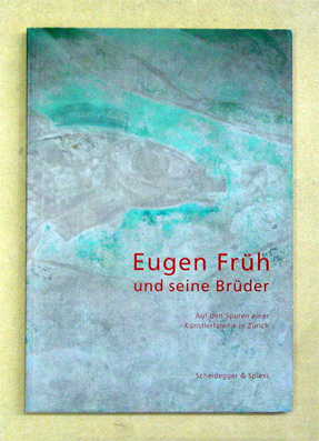 Eugen Früh und seine Brüder