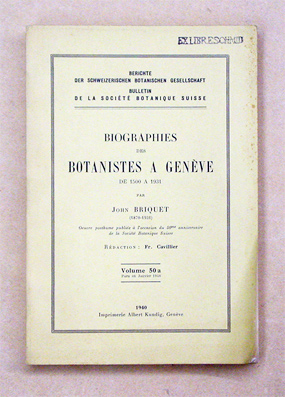 Biographies des botanistes à Genève de 1500 à 1931