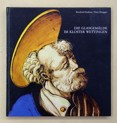 Die Glasgemälde im Kloster Wettingen