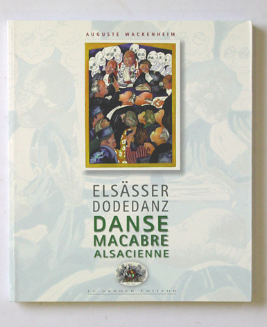 Elsässer Dodedanz. Danse macabre alsacienne