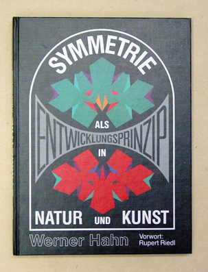 Symmetrie als Entwicklungsprinzip in Natur und Kunst.