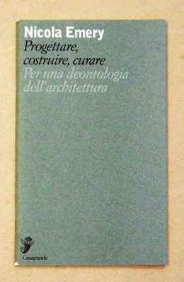 Progettare, costruire, curare