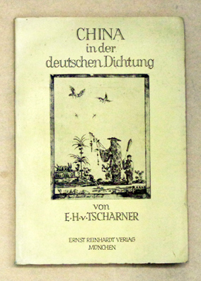 China in der deutschen Dichtung bis zur Klassik