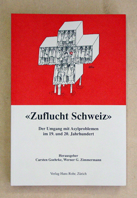«Zuflucht Schweiz»
