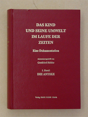 Das Kind und seine Umwelt im Laufe der Zeiten