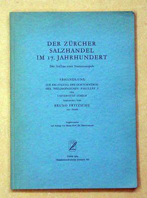 Der Zürcher Salzhandel im 17. Jahrhundert