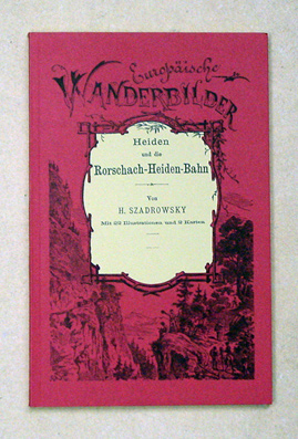 Heiden und die Rorschach-Heiden-Bahn