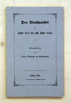 Der Buchhandel vom Jahre 1815 bis zum Jahre 1843
