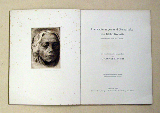 Die Radierungen und Steindrucke von Käthe Kollwitz innerhalb der Jahre 1890 bis 1912. Ein beschreibendes Verzeichnis von Johannes Sievers.