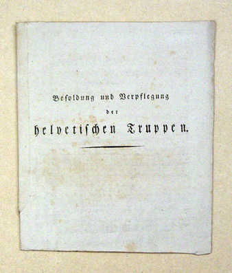 Besoldung und Verpflegung der helvetischen Truppen