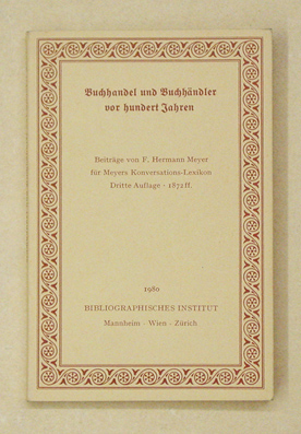 Buchhandel und Buchhändler vor hundert Jahren