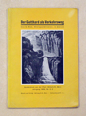 Der Gotthard als Verkehrsweg