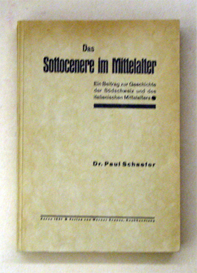 Das Sottocenere im Mittelalter. Ein Beitrag zur Geschichte der Südschweiz und des italienischen Mittelalters