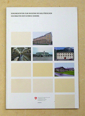 Dokumentation zum Inventar der Militärischen Hochbauten der Schweiz (HOBIM).