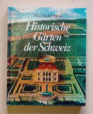 Historische Gärten der Schweiz