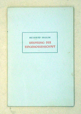 Ursprung der Eidgenossenschaft