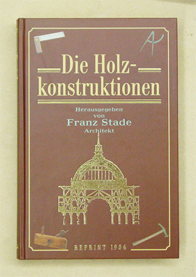 Die Holzkonstruktionen