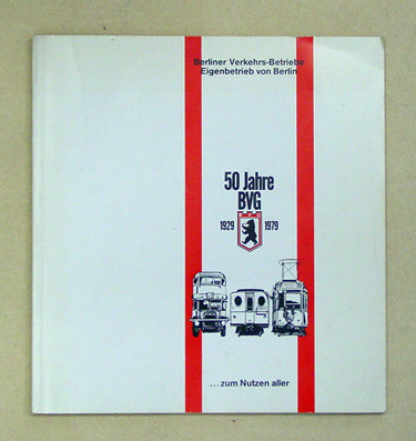 50 Jahre BVG 1929 - 1979