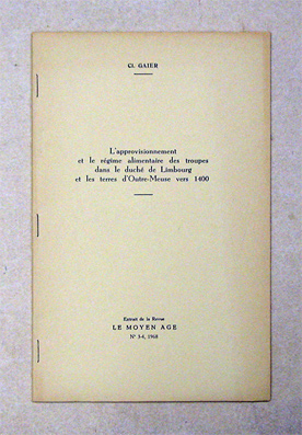 L’approvisionnement et le régime alimentaire des troupes dans le duché de Limbourg et les terres d’Outre-Meuse vers 1400