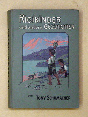 Rigikinder und andere Geschichten