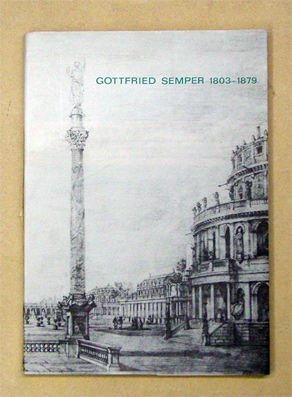 Gottfried Semper 1803 - 1879