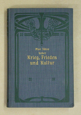 Ueber [Über] Krieg, Frieden und Kultur