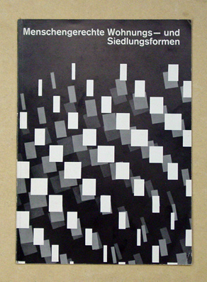 Menschengerechte Wohnungs- und Siedlungsformen