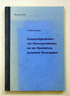 Einsatzmöglichkeiten von Planungsmethoden bei der Bearbeitung komplexer Bauaufgaben