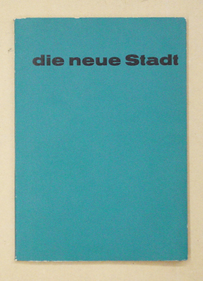 Die neue Stadt