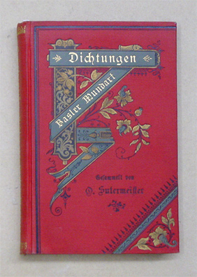 Sammlung deutsch-schweizerischer Mundart-Literatur. Aus dem Kanton Basel. [Hefte 1 - 4 in 1 Bd.]