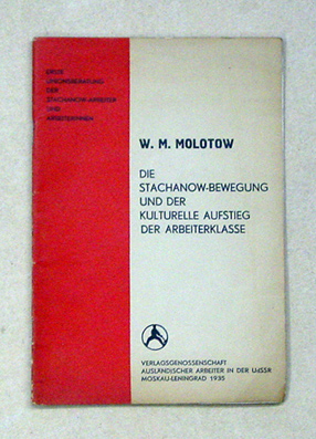 Die Stachanow-Bewegung und der kulturelle Aufstieg der Arbeiterklasse