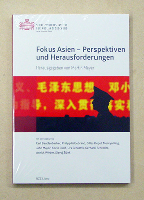 Fokus Asien – Perspektiven und Herausforderungen. 