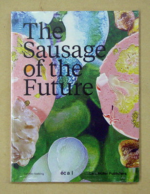 The Sausage of the Future