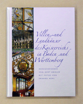 Villen und Landhäuser des Kaiserreichs in Baden und Württemberg