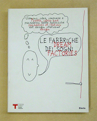 Le fabbriche dei sogni. Dream Factories